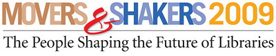 Movers and Shakers 2009