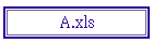 A.xls